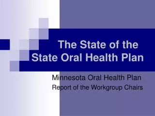 The State of the State Oral Health Plan