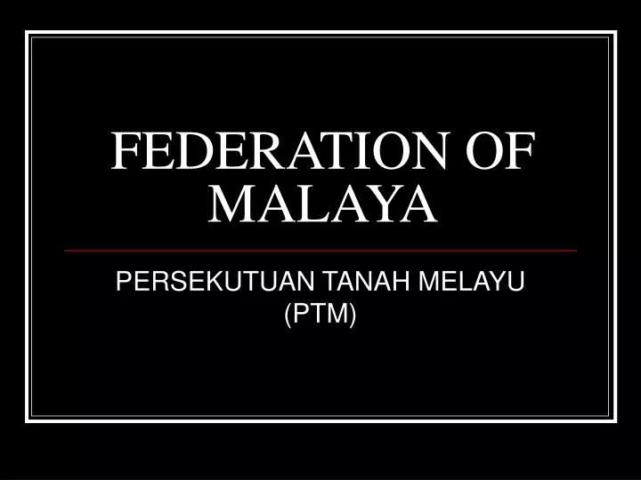 federation of malaya