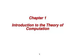 Chapter 1 Introduction to the Theory of Computation