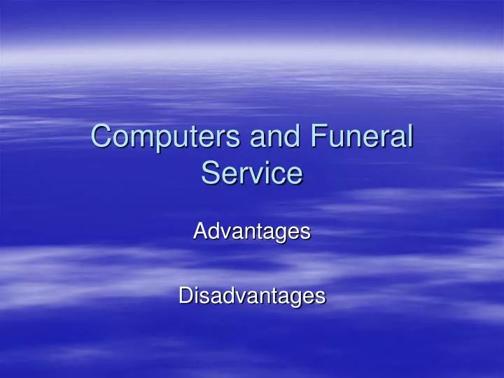 computers and funeral service
