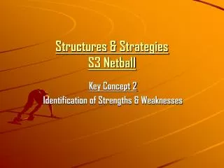 Structures &amp; Strategies S3 Netball