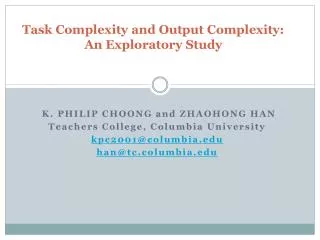 Task Complexity and Output Complexity: An Exploratory Study