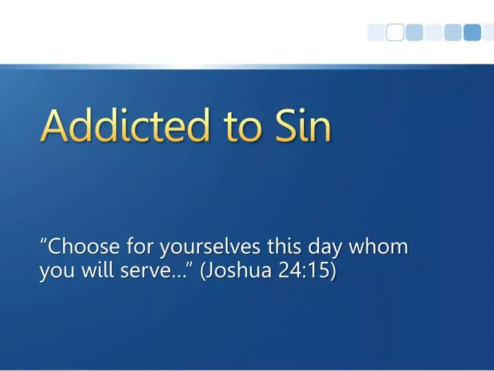 addicted to sin