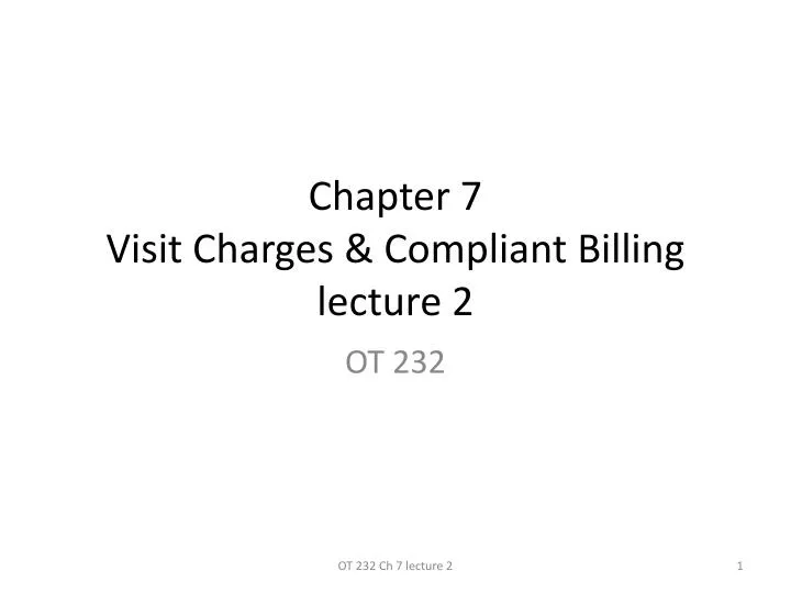 chapter 7 visit charges compliant billing lecture 2