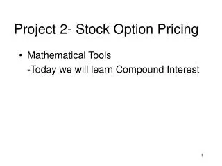 Project 2- Stock Option Pricing