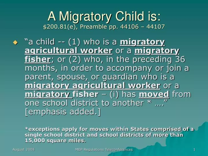a migratory child is 200 81 e preamble pp 44106 44107