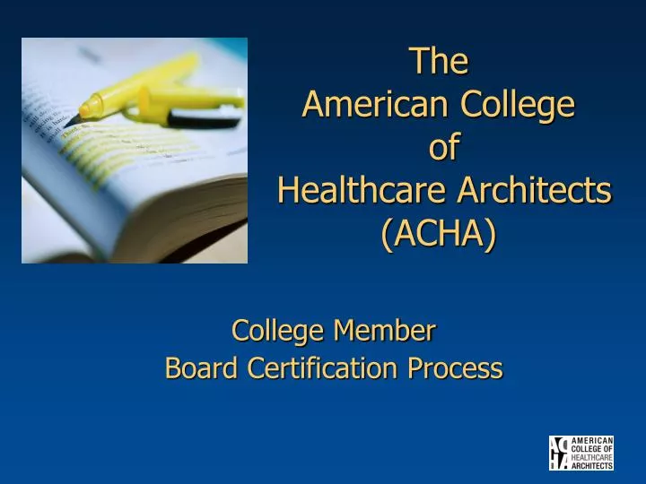 the american college of healthcare architects acha