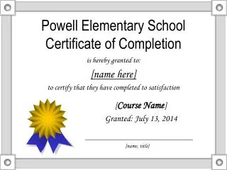 Powell Elementary School Certificate of Completion