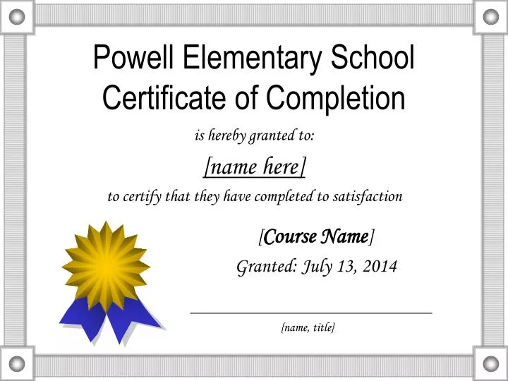 powell elementary school certificate of completion
