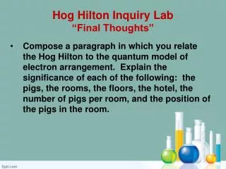 Hog Hilton Inquiry Lab “Final Thoughts”
