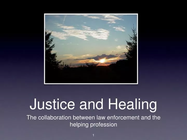 justice and healing