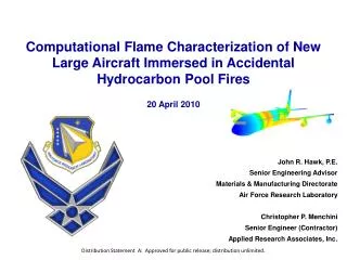 Computational Flame Characterization of New Large Aircraft Immersed in Accidental Hydrocarbon Pool Fires