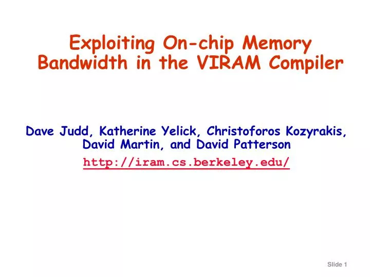 exploiting on chip memory bandwidth in the viram compiler