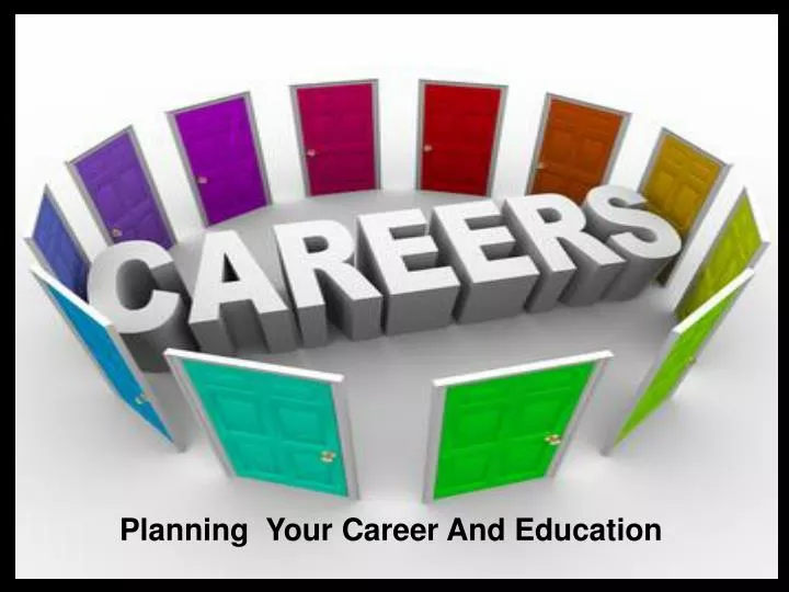 planning your career and education