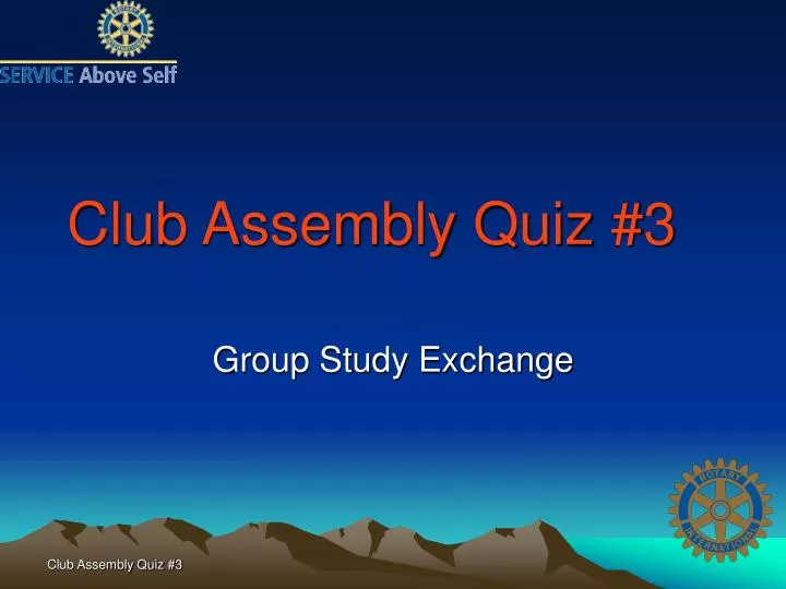 club assembly quiz 3