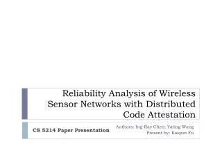 Reliability Analysis of Wireless Sensor Networks with Distributed Code Attestation