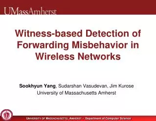 Witness-based Detection of Forwarding Misbehavior in Wireless Networks