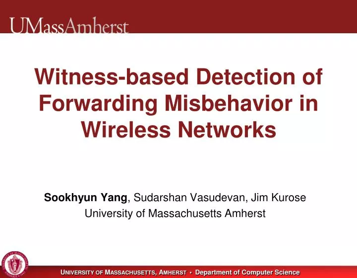 witness based detection of forwarding misbehavior in wireless networks