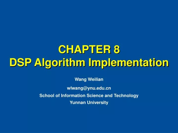 chapter 8 dsp algorithm implementation