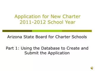 Application for New Charter 2011-2012 School Year