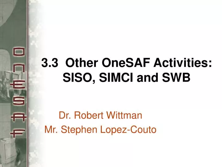 3 3 other onesaf activities siso simci and swb