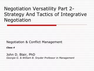 Negotiation Versatility Part 2- Strategy And Tactics of Integrative Negotiation