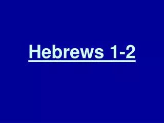 hebrews 1 2