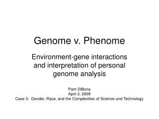 Genome v. Phenome