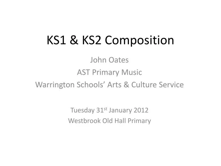 ks1 ks2 composition