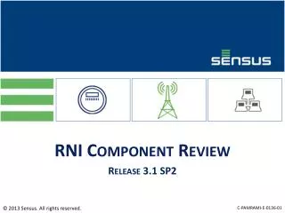 RNI Component Review Release 3.1 SP2