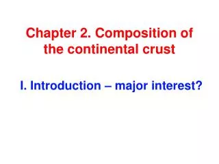 Chapter 2. Composition of the continental crust