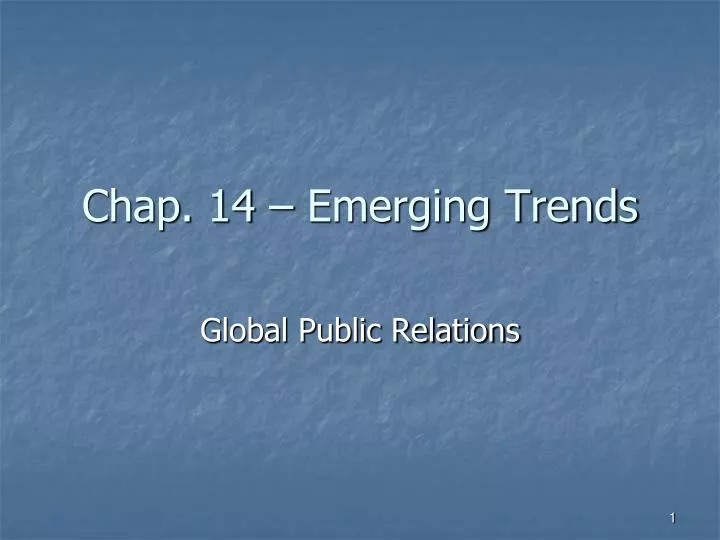 chap 14 emerging trends