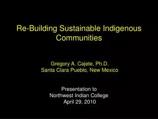 Re-Building Sustainable Indigenous Communities