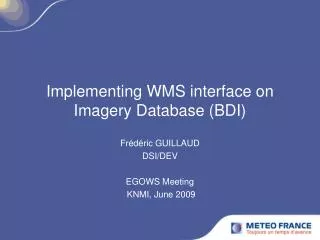 Implementing WMS interface on Imagery Database (BDI)