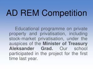 AD REM Competition