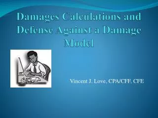 Damages Calculations and Defense Against a Damage Model