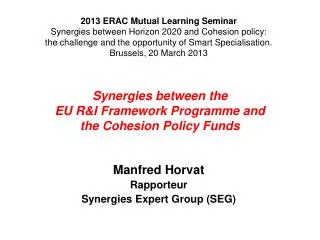 Synergies between the EU R&amp;I Framework Programme and the Cohesion Policy Funds