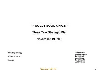 PROJECT BOWL APPETIT Three Year Strategic Plan November 19, 2001