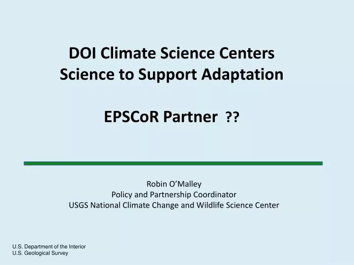 doi climate science centers science to support adaptation epscor partner