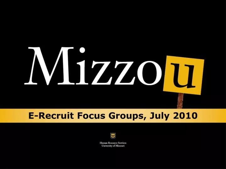 e recruit focus groups july 2010