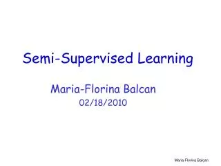 Semi-Supervised Learning