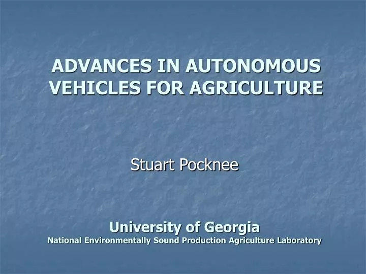advances in autonomous vehicles for agriculture