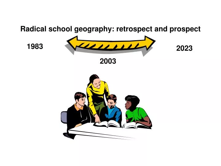 radical school geography retrospect and prospect