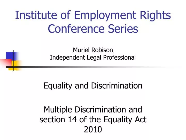 institute of employment rights conference series