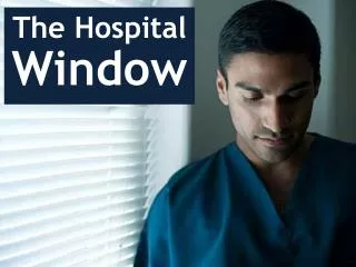 The Hospital Window