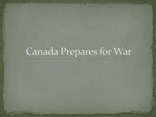 Canada Prepares for War