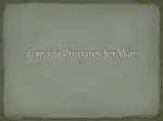 Canada Prepares for War - slide 1