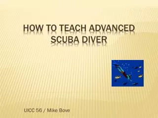 How To Teach Advanced Scuba Diver