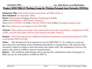 Project: IEEE P802.15 Working Group for Wireless Personal Area Networks (WPANs) Submission Title: [ CSS-Clarifications-