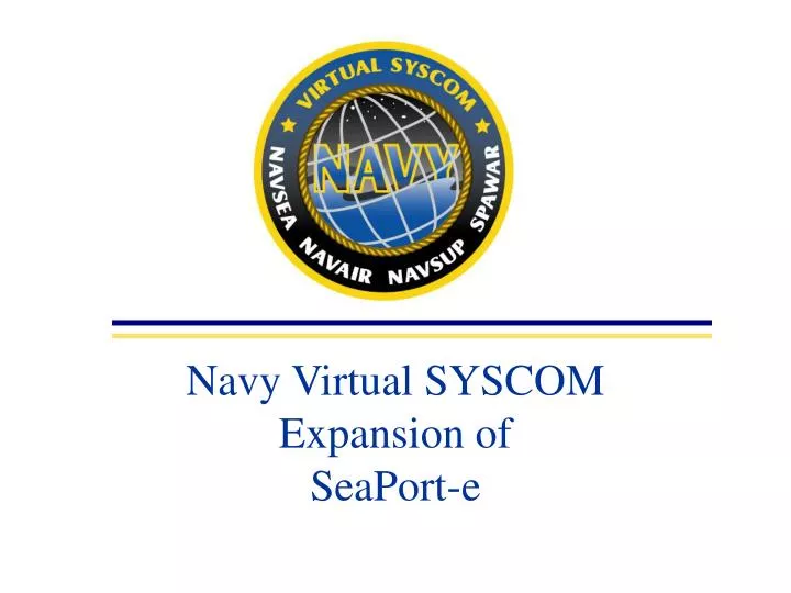 navy virtual syscom expansion of seaport e